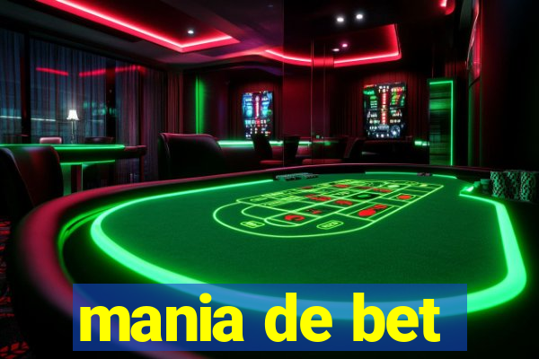 mania de bet